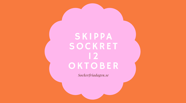 Sockerfria dagen torsdag den 12 oktober 